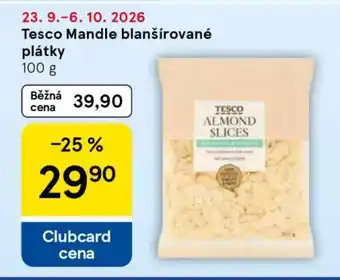 Tesco Tesco Mandle blanšírované plátky nabídka