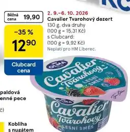 Tesco Cavalier tvarohový dezert nabídka