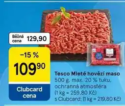 Tesco Tesco Mleté hovězí maso, 500 g. max. 20% tuku nabídka