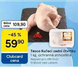 Tesco Tesco Kuřecí zadní čtvrtky nabídka
