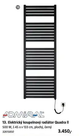Bauhaus Admiral elektrický koupelnový radiátor Quadra II nabídka