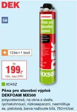 DEK Dekfoam pěna pro stavební výplně MX500 nabídka