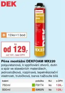 DEK DEK pěna montážní DEKFOAM MX220 nabídka