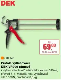 DEK DEK pistole vytlačovací VP200 rámová nabídka
