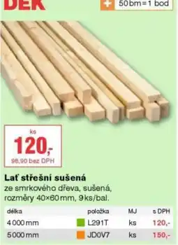 DEK Dek lat strešní sušená nabídka