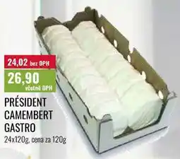 Ratio PRÉSIDENT CAMEMBERT GASTRO 24x120g, cena za 120g nabídka