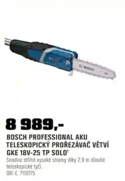 OBI Bosch professional aku teleskopický prořezávač větví gke 18v-25 tp solo' nabídka