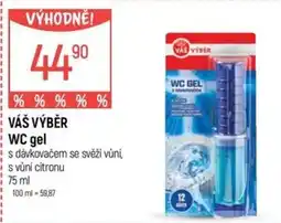 Globus Váš výběr wc gel nabídka