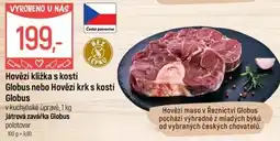 Globus Hovězí kližka s kostí Globus nebo Hovězí krk s kostí nabídka