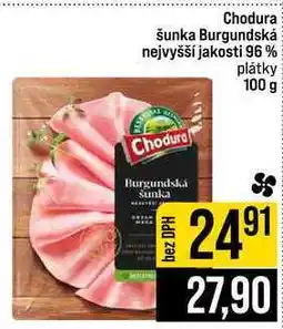 Jip Chodura šunka Burgundská nejvyšší jakosti 96 % plátky nabídka
