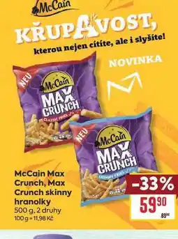 Billa McCain Max Crunch, Max Crunch skinny hranolky nabídka