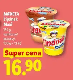 Lidl Madeta Lipánek Maxi nabídka