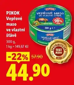 Lidl PIKOK VEPŘOVÉ MASO VE VLASTNÍ ŠŤÁVĚ nabídka
