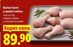 Lidl KUŘECÍ HORNÍ A SPODNÍ STEHNA nabídka