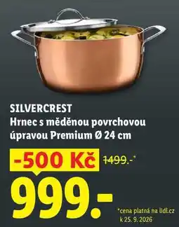 Lidl SILVERCREST Hrnec s měděnou povrchovou úpravou Premium Ø 24 cm nabídka