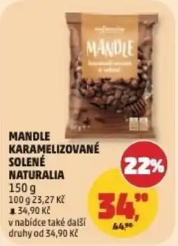 Penny Market Naturalia karamelizované sálené mandle nabídka