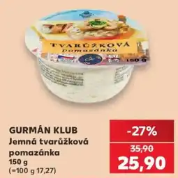 Kaufland Gurmán klub jemná tvarůžková pomazánka nabídka