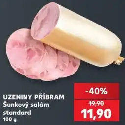Kaufland Uzeniny Příbram Šunkový salám standard nabídka