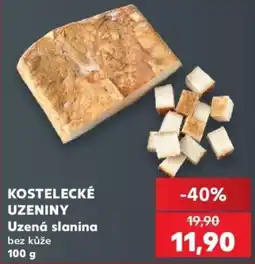 Kaufland Kostelecké uzeniny uzená slanina bez kůže nabídka