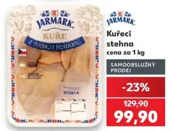 Kaufland Jarmark kuřecí stehna nabídka