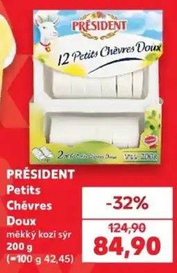 Kaufland Président petits chèvres doux nabídka