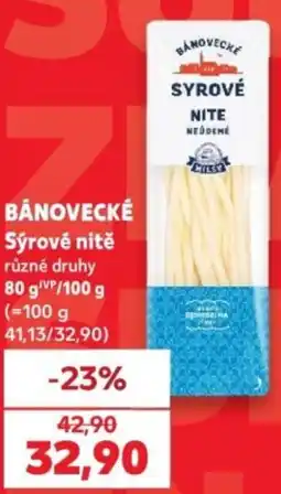 Kaufland Bánovecké sýrové nitě nabídka
