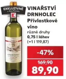 Kaufland Vinařství Drnholec Přívlastkové víno nabídka