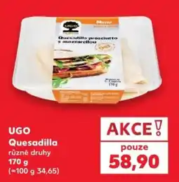 Kaufland Ugo quesadilla nabídka