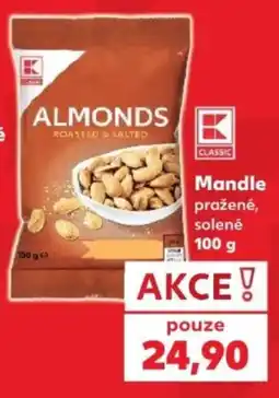 Kaufland K Classic mandle pražené solené nabídka