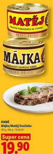 Lidl HAMÉ Májka/Matěj/Svačinka nabídka