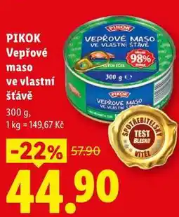 Lidl PIKOK Vepřové maso ve vlastní šťávě nabídka