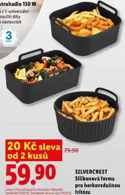 Lidl SILVERCREST Silikonová forma pro horkovzdušnou fritézu nabídka