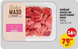 Penny Market VEPŘOVÉ KOSTKY NA GULÁŠ DOBRÉ MASO nabídka
