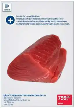 Makro TUŇÁK ŽLUTOPLOUTVÝ SASHIMI AA CENTER CUT nabídka