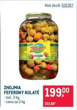Makro ZNOJMIA FEFERONY KULATÉ nabídka