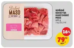 Penny Market VEPŘOVÉ KOSTKY NA GULÁŠ DOBRÉ MASO nabídka