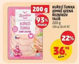 Penny Market KUŘECÍ ŠUNKA JEMNĚ UZENÁ ŘEZNÍKŮV TALÍŘ nabídka