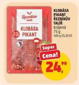 Penny Market KLOBÁSA PIKANT ŘEZNÍKŮV TALÍŘ nabídka