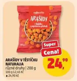 Penny Market ARAŠÍDY V TĚSTÍČKU NATURALIA nabídka