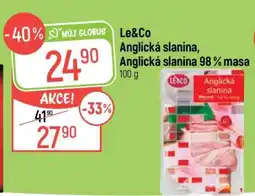 Globus Le&Co Anglická slanina, Anglická slanina 98% masa nabídka