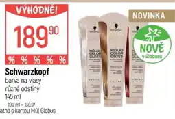 Globus Schwarzkopf nabídka