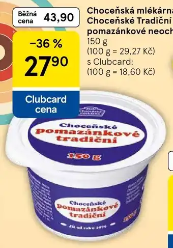 Tesco Choceňská mlékárna Choceňské Tradiční pomazánkové neochucené nabídka