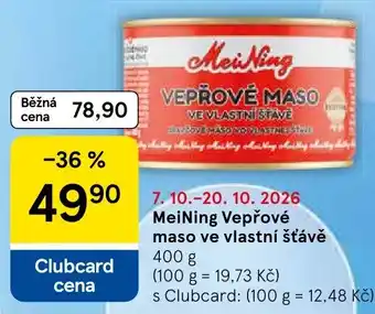 Tesco MeiNing vepřové maso ve vlastní šťávě nabídka