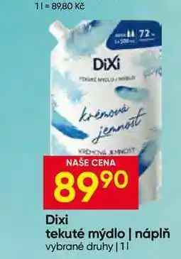 Hruška Dixi tekuté mýdlo náplň vybrané druhy nabídka