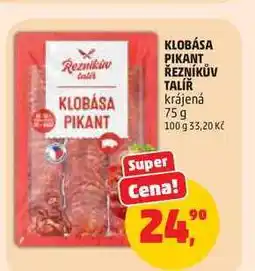 Penny Market KLOBÁSA PIKANT ŘEZNÍKŮV TALÍŘ krájená nabídka