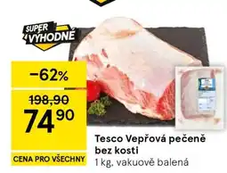 Tesco Tesco Vepřová pečeně bez kosti nabídka