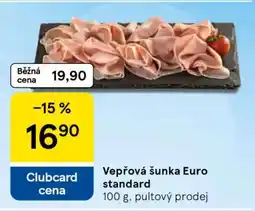 Tesco Vepřová šunka Euro standard nabídka