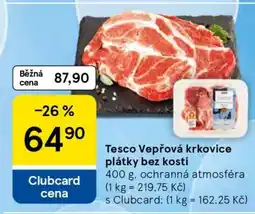 Tesco Tesco Vepřová krkovice plátky bez kosti nabídka