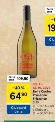 Tesco Bella Cucina Prosecco Frizzante nabídka