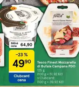 Tesco Tesco Finest Mozzarella di Bufala Campana PDO nabídka